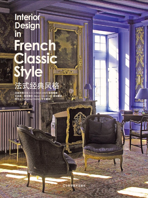 Title details for Interior Design in French Classic Style by Alison Culliford - Available